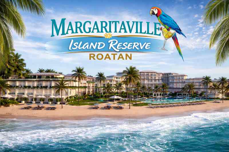 Margaritaville Island Reserve Roatan