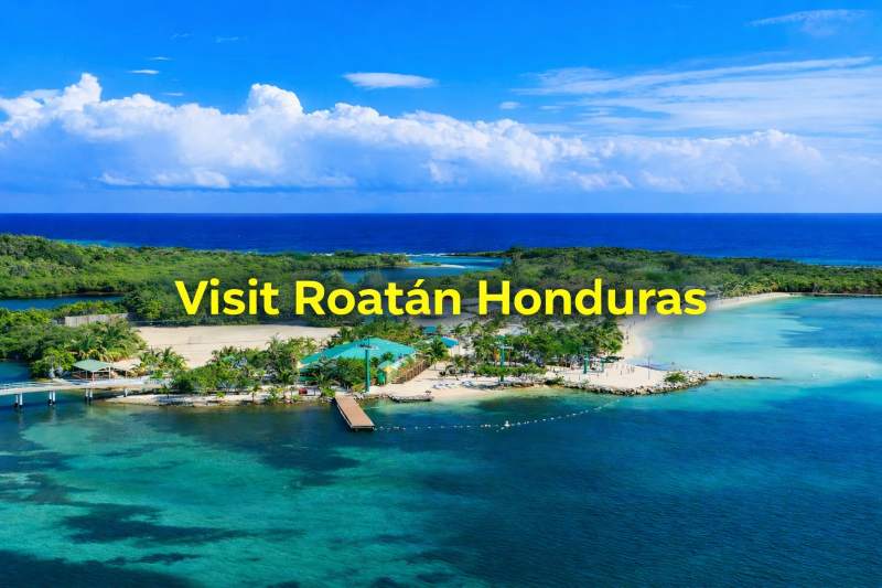 Visit Roatán Honduras